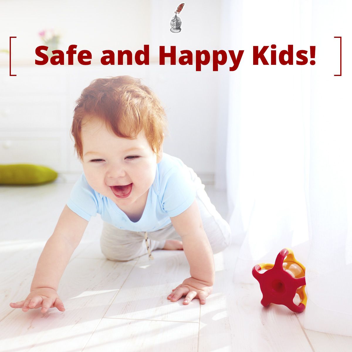 Safe and Happy Kids!