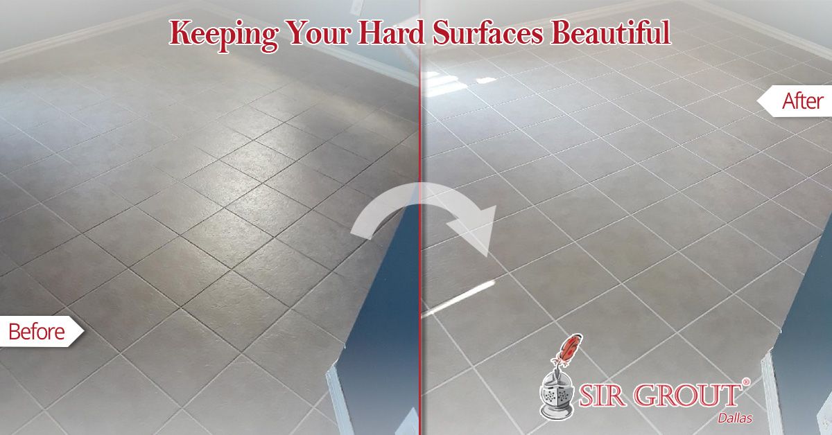 Keeping Your Hard Surfaces Beautiful