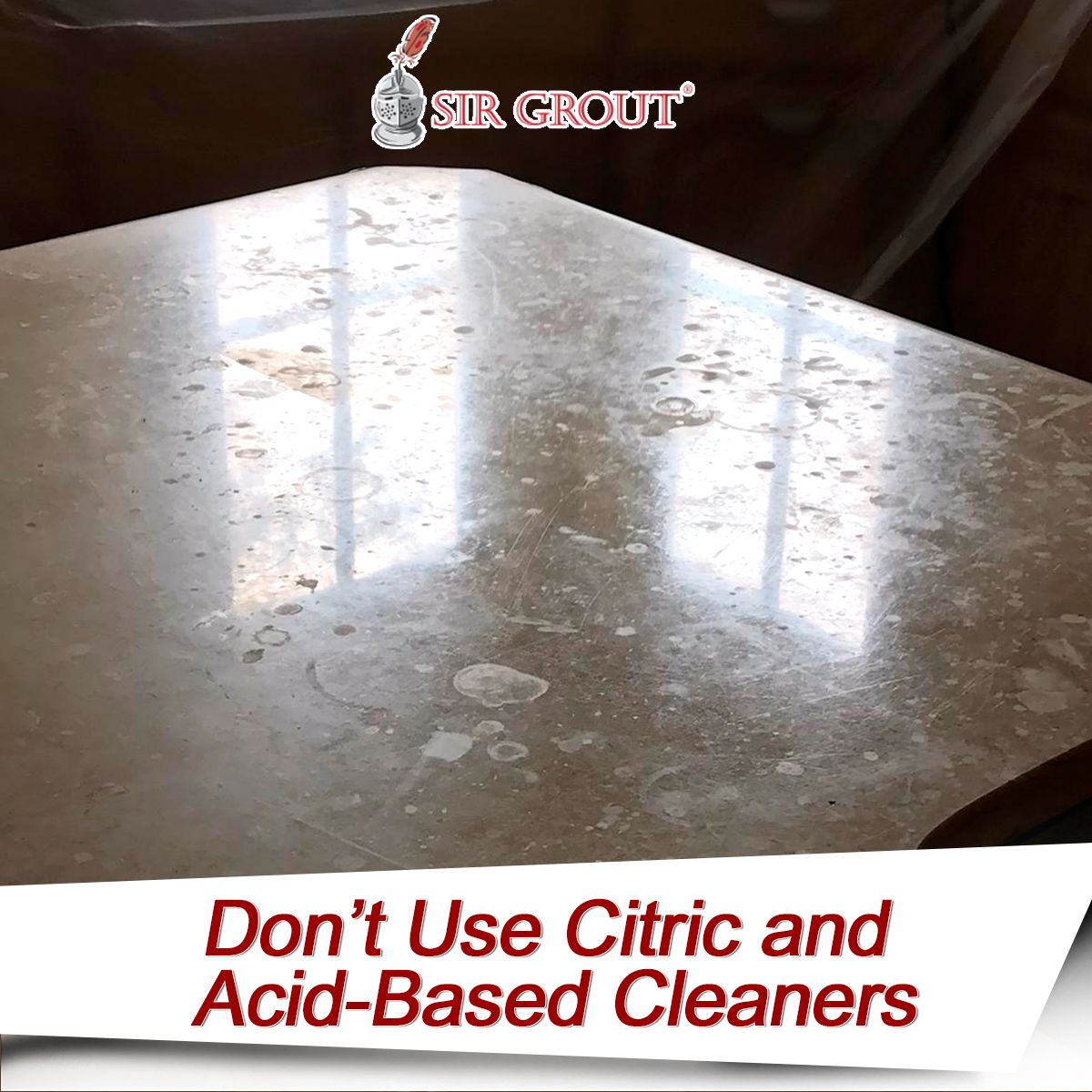 Don't Use Citric and Acid-Based Cleaners