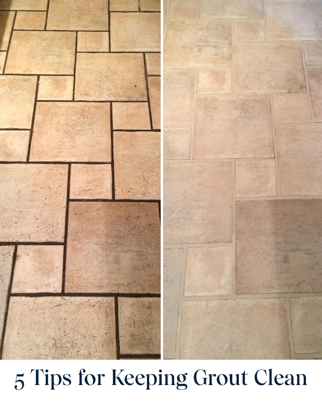 5 Tips for Keeping Grout Clean
