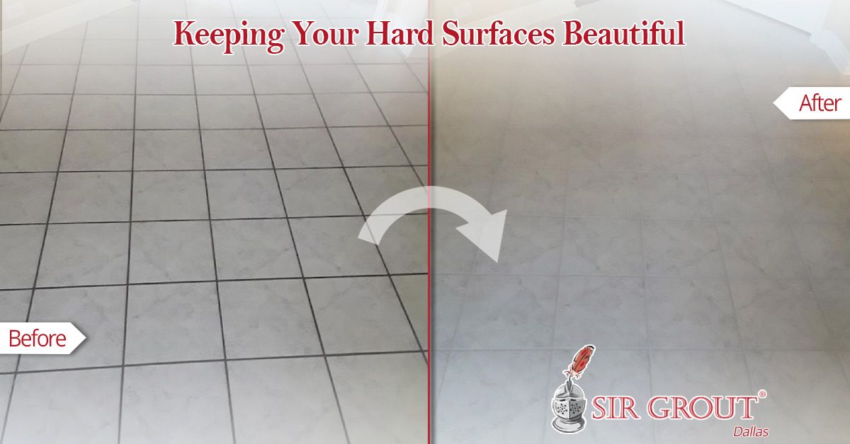 Keeping Your Hard Surfaces Beautiful